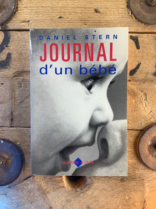 Journal d’un bébé - Daniel Stern