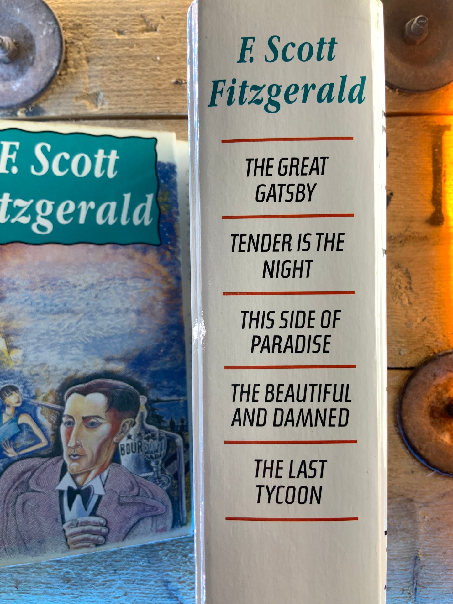 The great gatsby . Tender is the night . The side of paradise . The beautiful and damned . The last Tycoon - F. Scott Fitzgerald