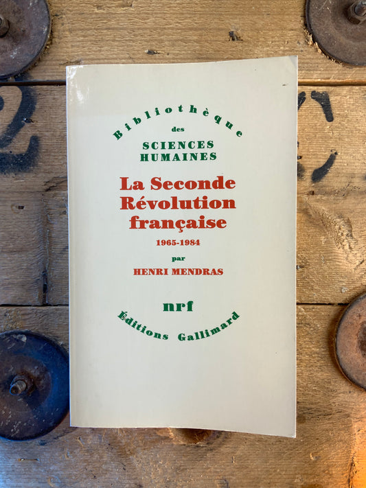 La seconde révolution française : 1965-1984 - Henri Mendras