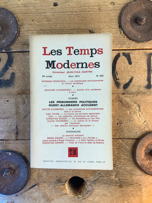 Rossana Rossanda : les intellectuels révolutionnaires et l’Union soviétique - Edouard Kouznetsov : journal d’un condamné à mort … [ Les Temps Modernes ] - Mars 1974 - n° 332