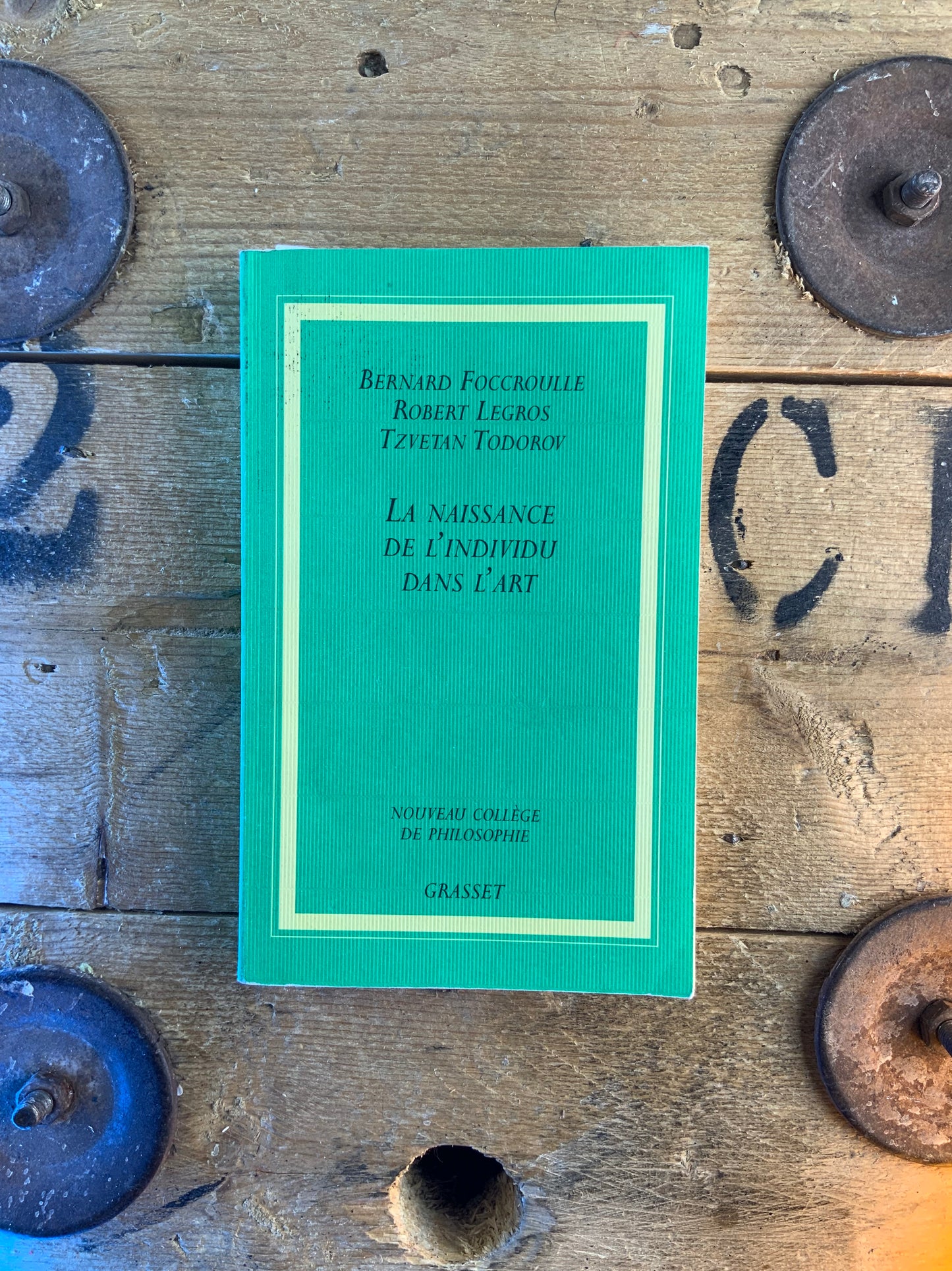 La naissance de l’individu dans l’art - Tzvetan Todorov, Robert Legros, Bernard Foccrouille