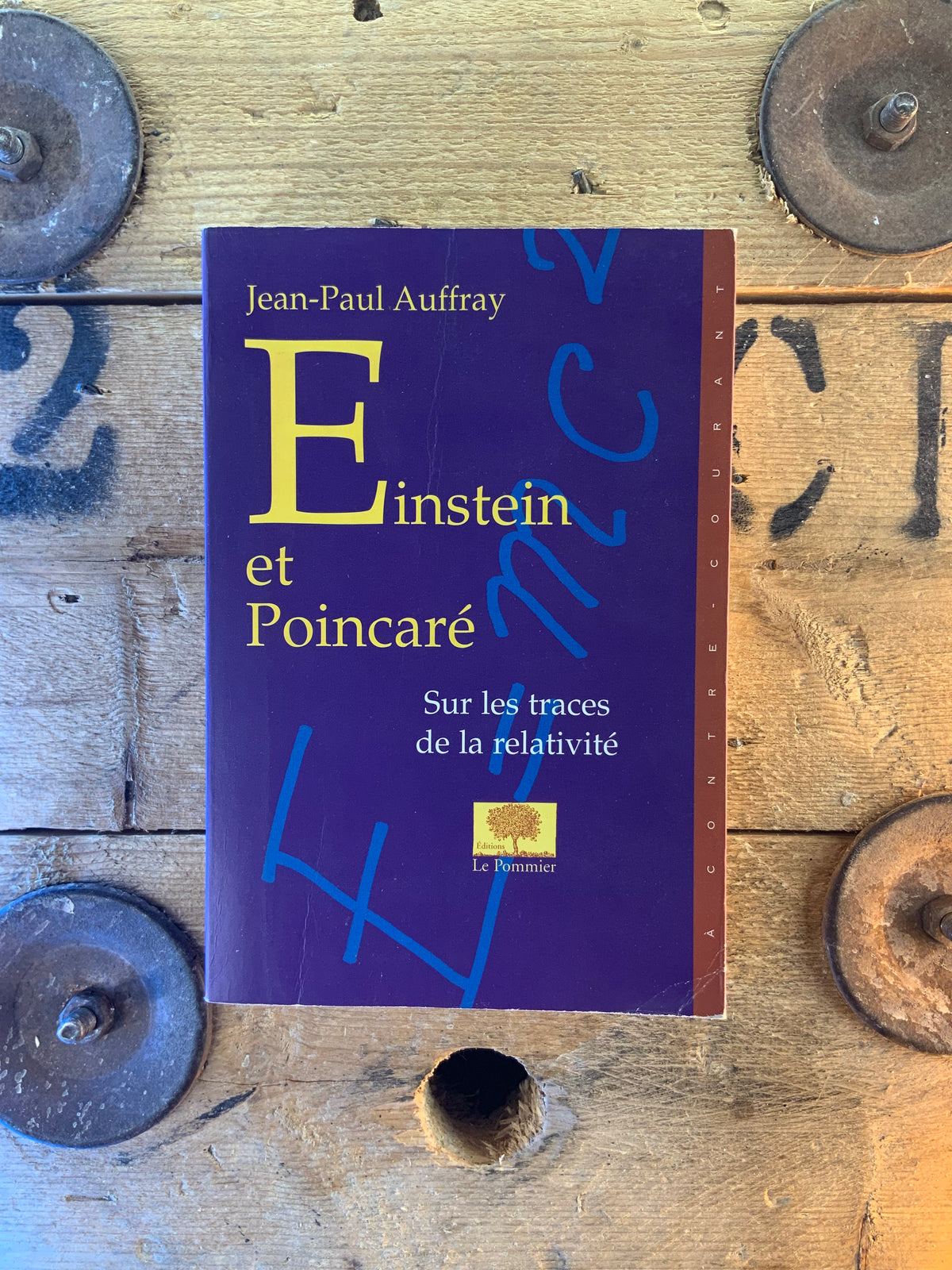 Einstein et Poincaré : sur les traces de la relativité - Jean-Paul Auffray