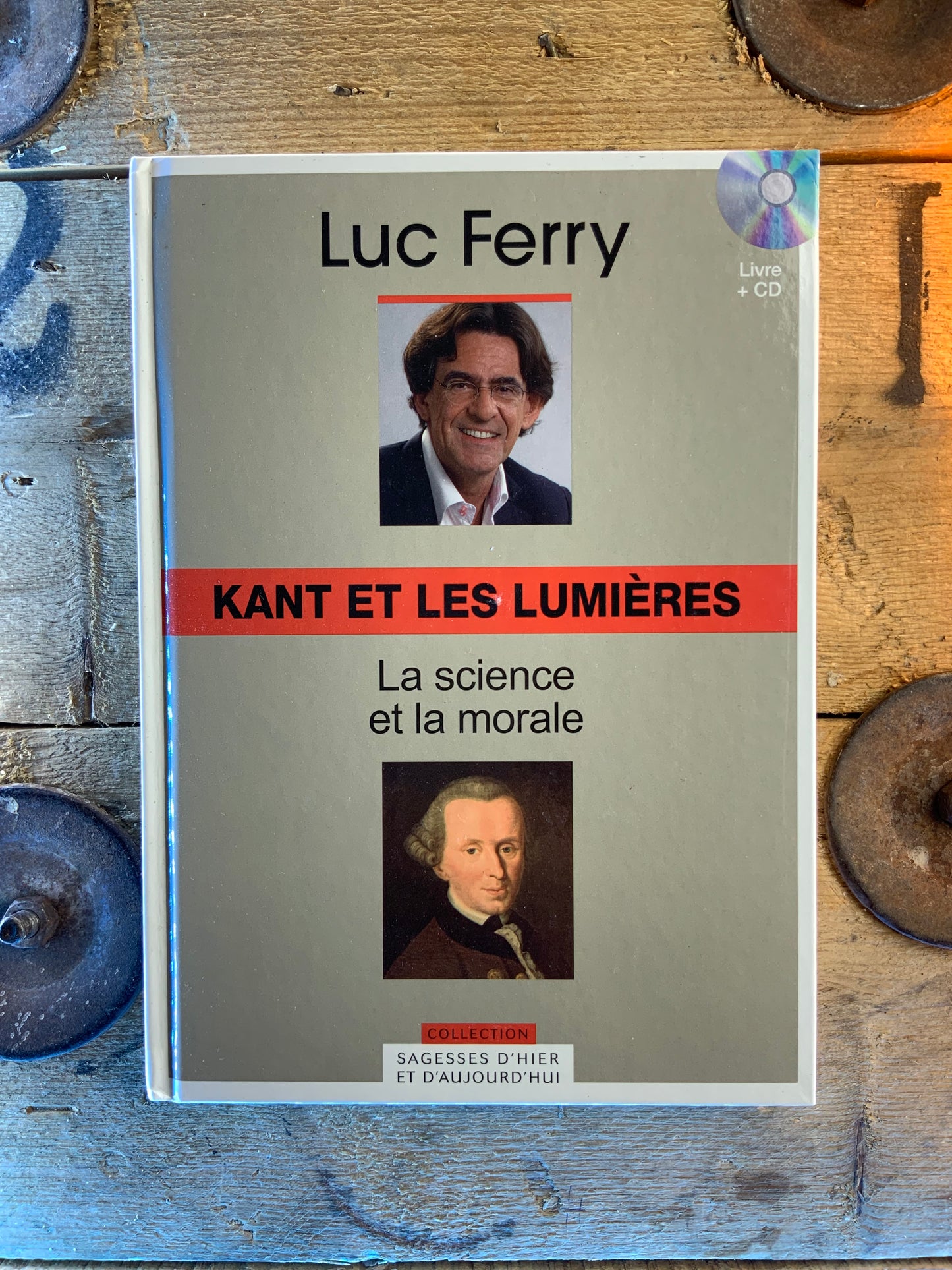 Kant et les lumières : la science et la morale - Luc Ferry