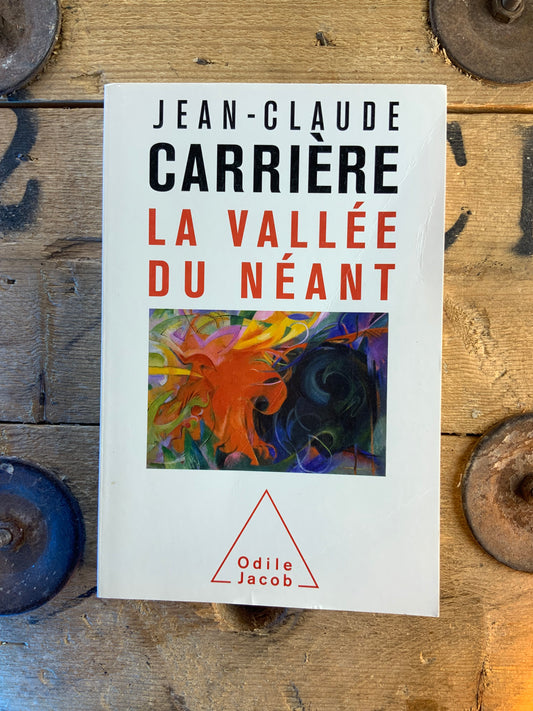 La vallée du néant - Jean-Claude Carrière
