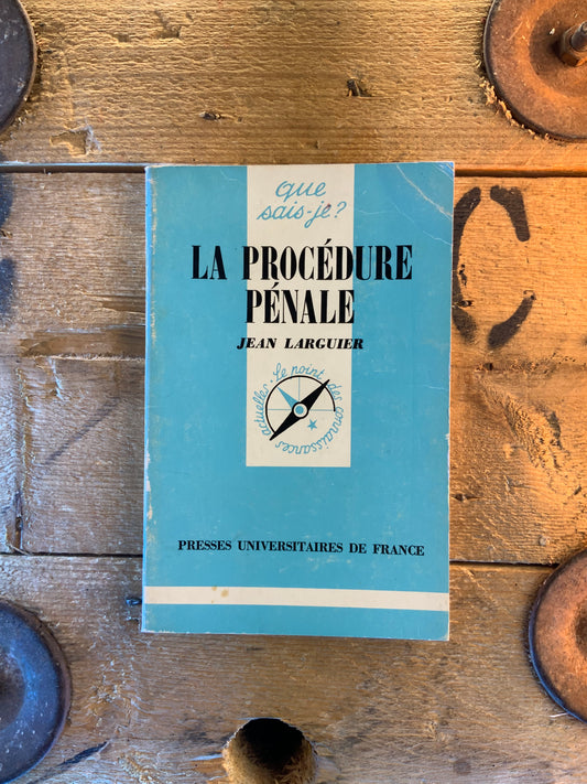 La procédure pénale - Jean Larguier