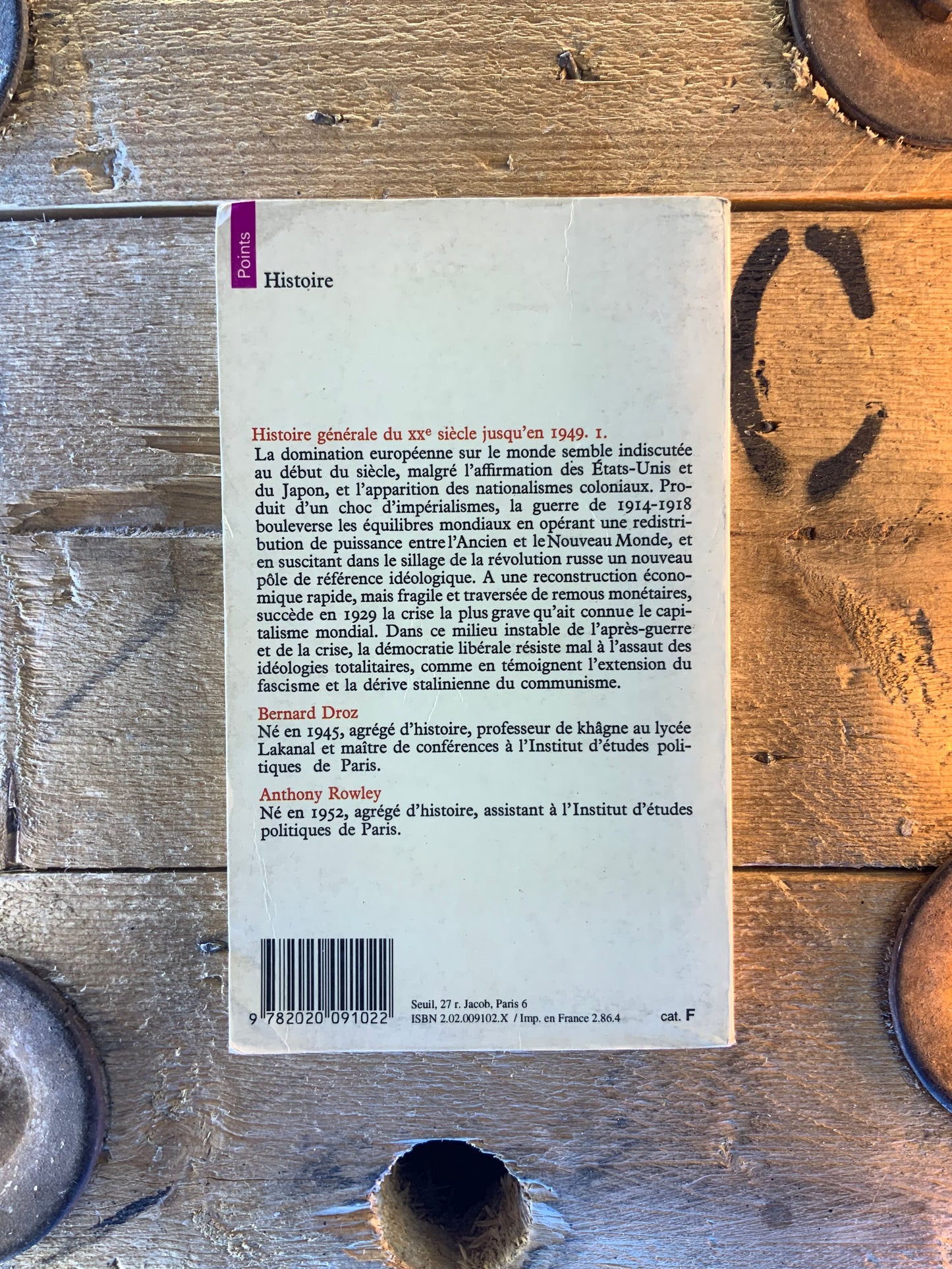 Histoire générale du XXe siècle : Première partie jusqu’en 1949 Déclins européens- Bernard Droz et Anthony Rowley