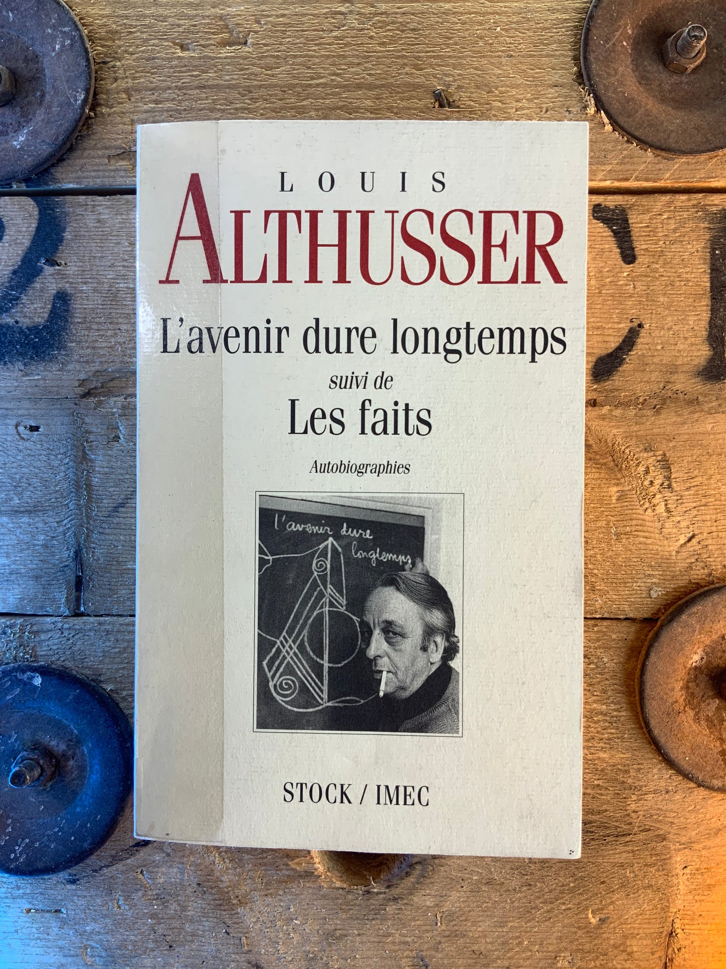 L’avenir dure longtemps, suivi de Les faits - Louis Althusser