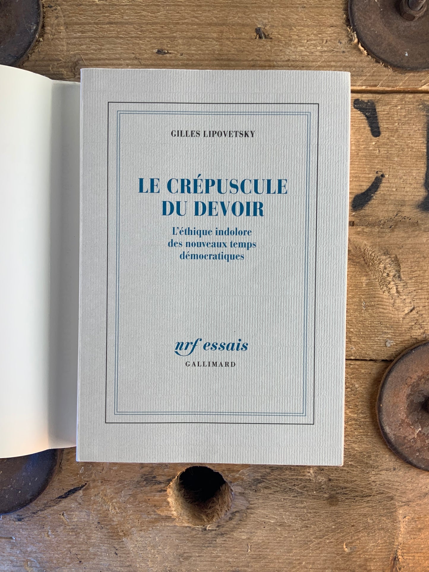 Le crépuscule du devoir : l’éthique indolore des nouveaux temps démocratiques - Gilles Lipovrtsky