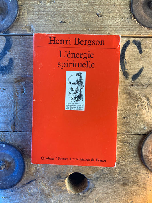 L’énergie spirituelle - Henri Bergson