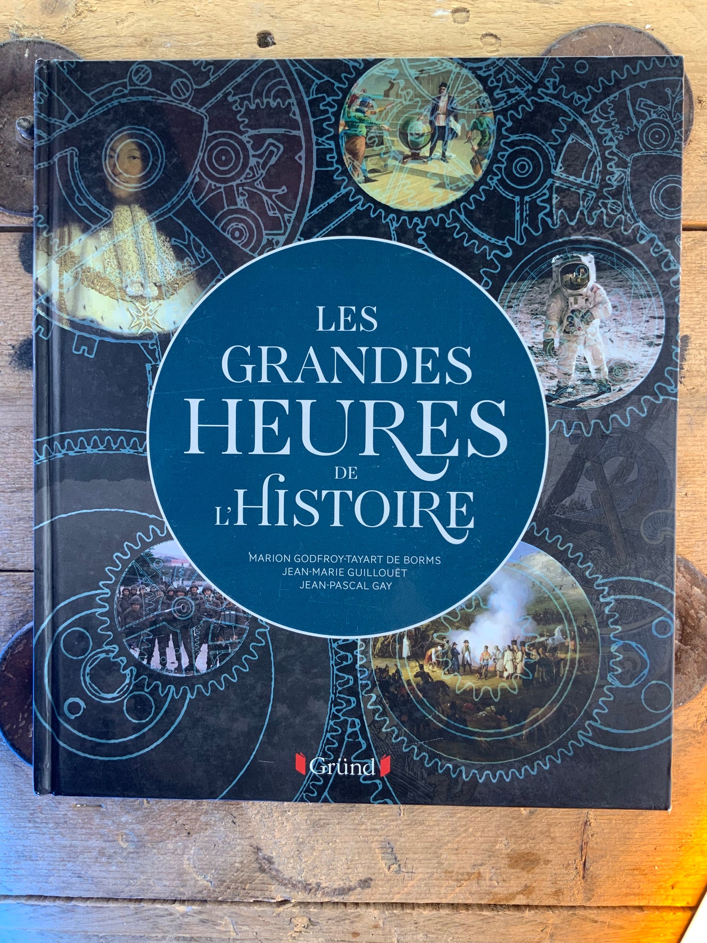 Les Grandes Heures de l’Histoire