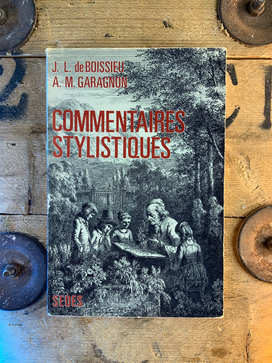 Commentaires stylistiques - J.L. de Boussieu et A.-M. Garagnon