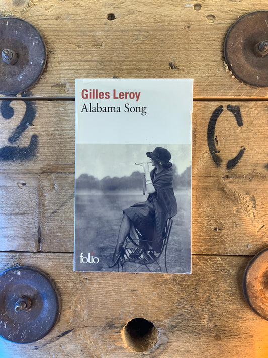 Alabama Song - Gilles Leroy