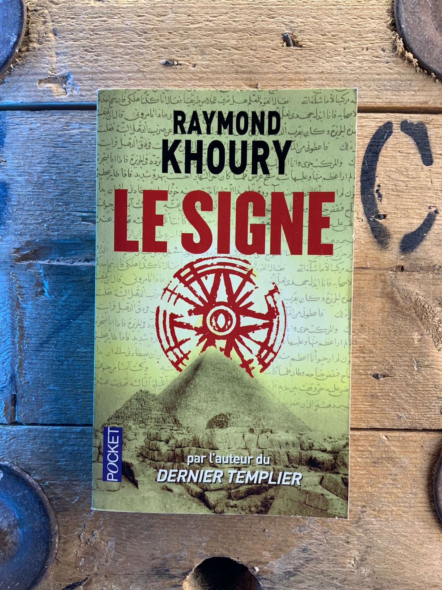 Le signe - Raymond Khoury