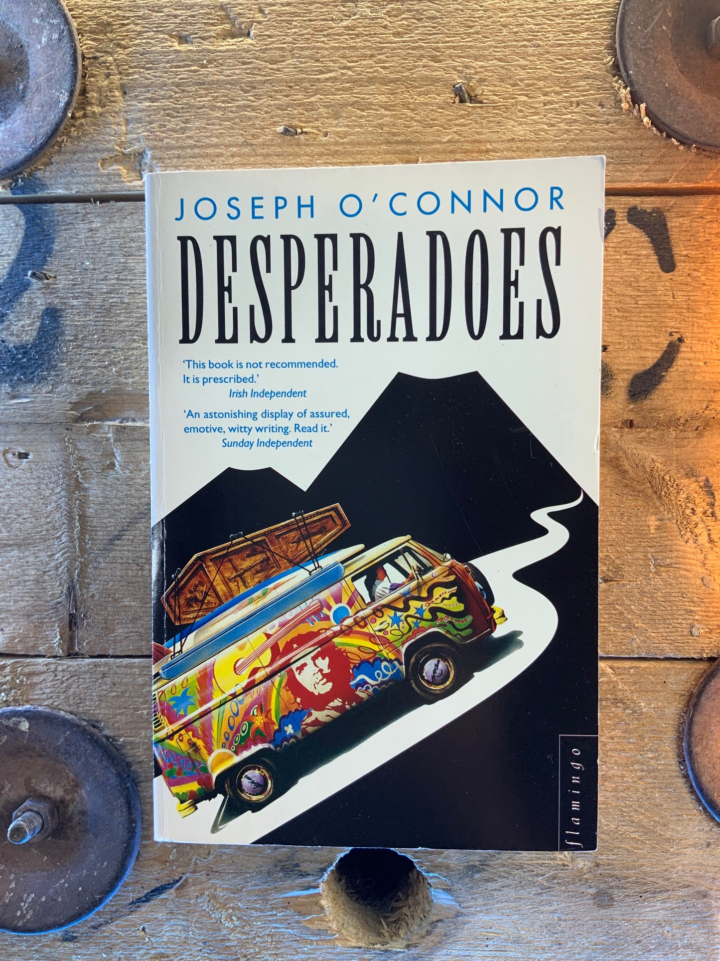 Desperadoes - Joseph O’Connor