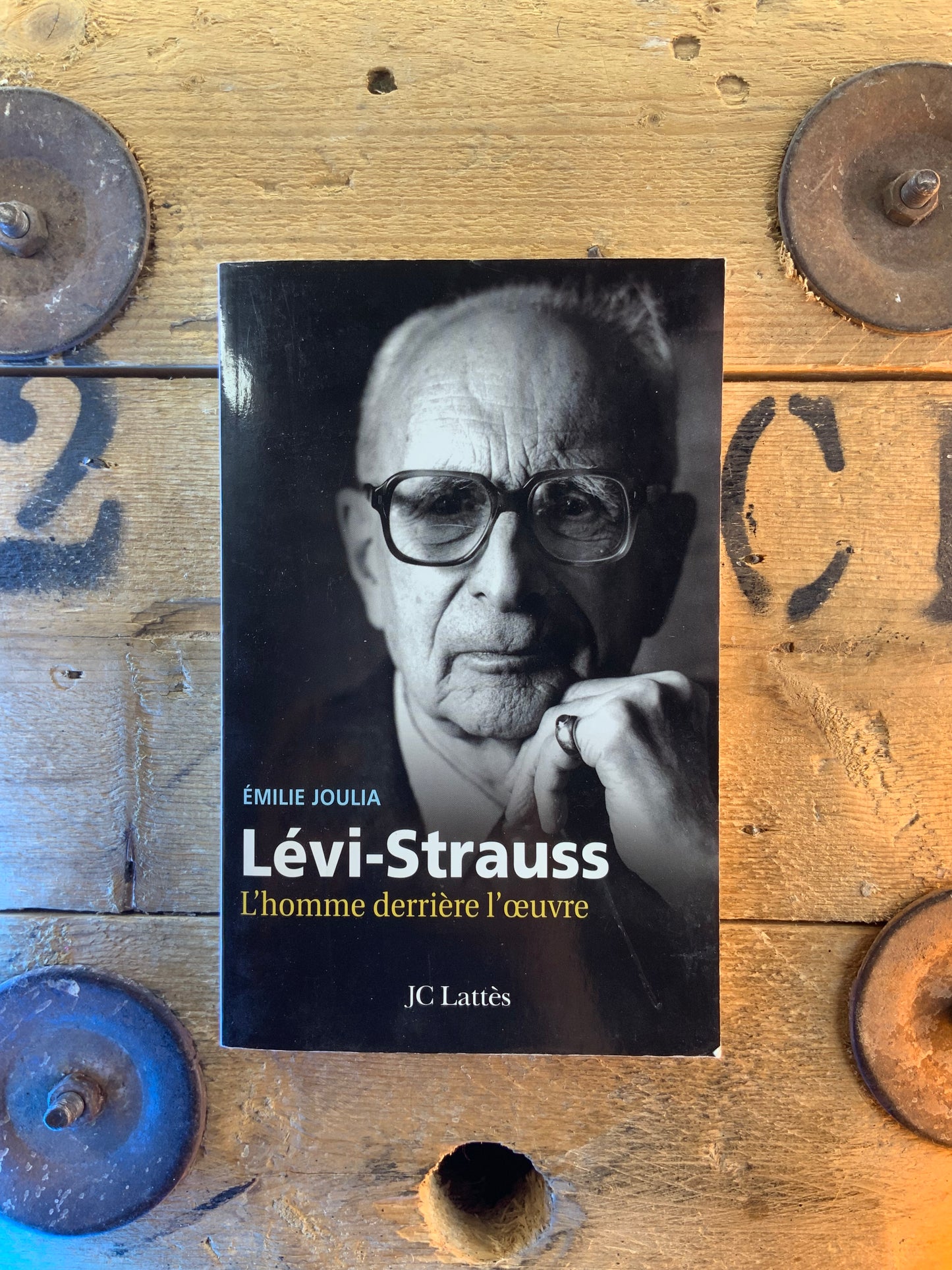 Lévi-Strauss : l’homme derrière l’œuvre - Émilie Joulia