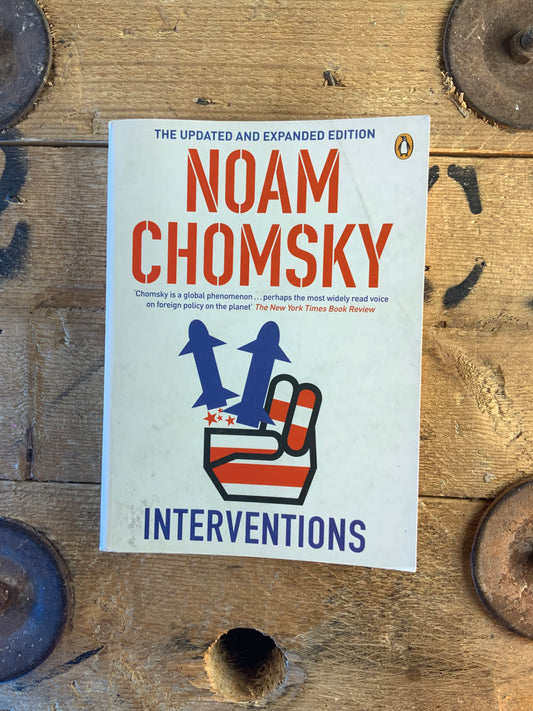 Interventions - Noam Chomsky