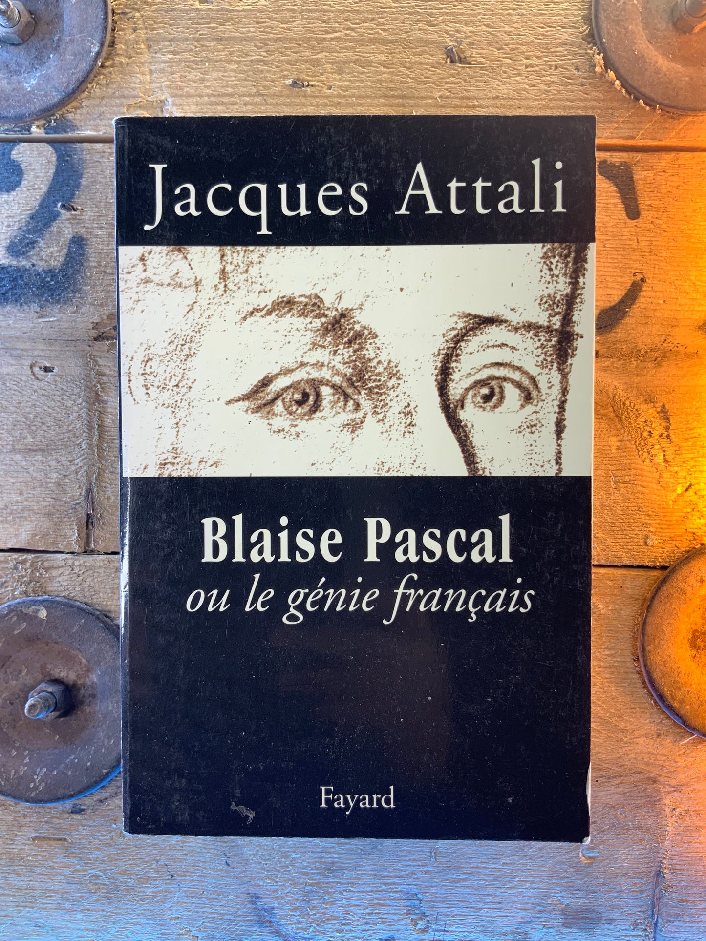 Blaise Pascal, ou le génie français - Jacques Attali