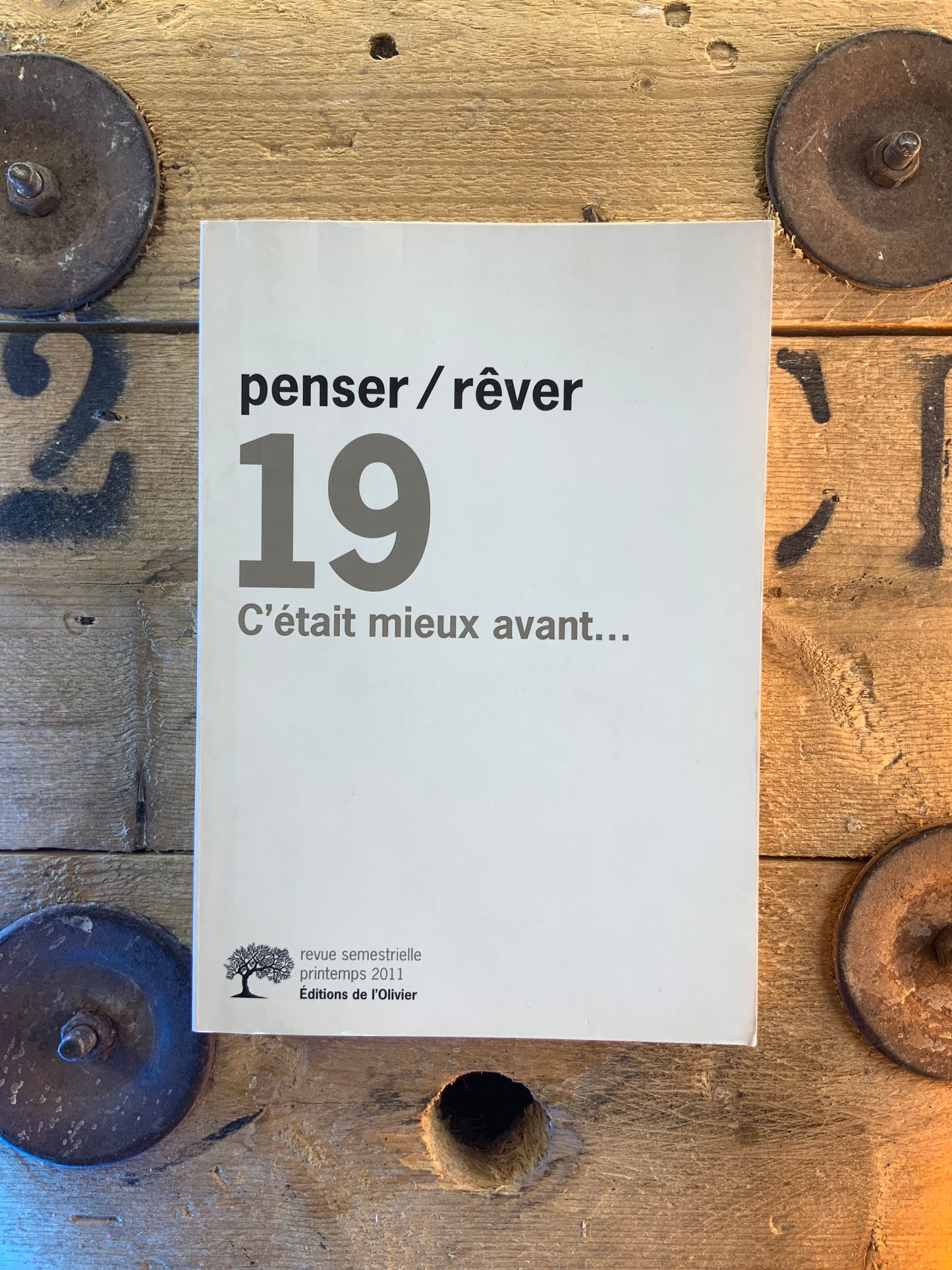 C’était mieux avant [ Penser/Rêver - Revue de psychanalyse ] n° 19