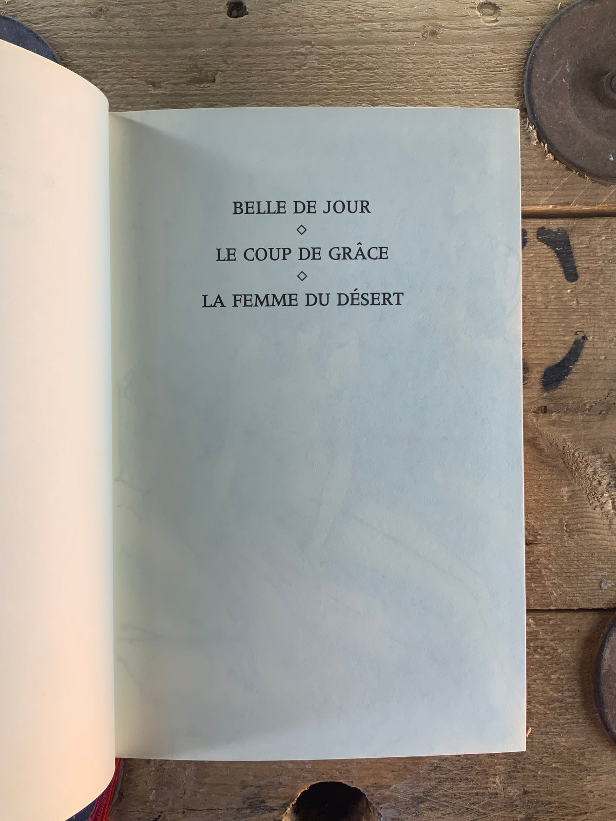 Belle de jour. Le coup de grâce. La femme du désert - Joseph Kessel