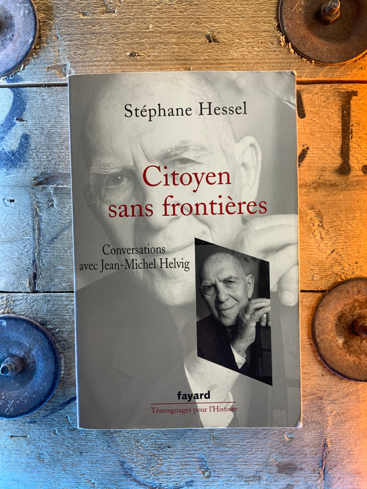 Citoyen sans frontières - Stéphane Hessel