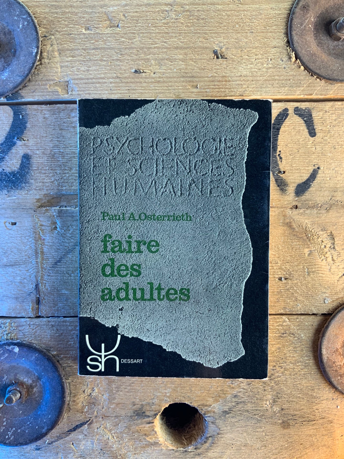 Faire des adultes - Paul A. Osterrieth