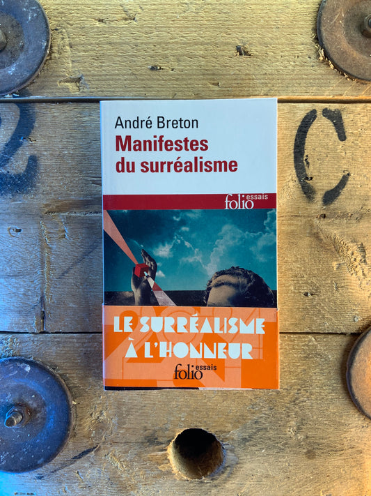 Manifestes du surréalisme - André Breton