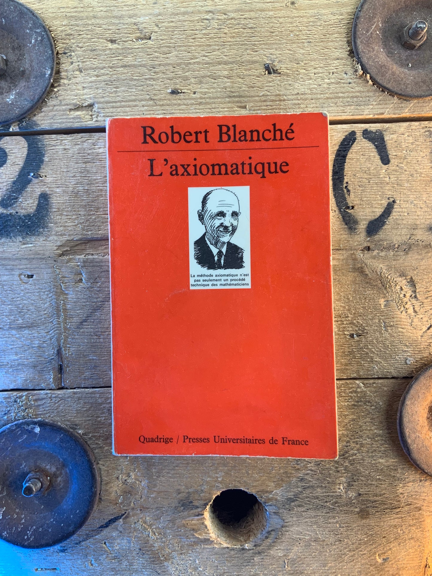 L’axiomatique - Robert Blanché