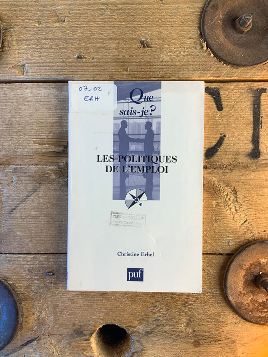 Les politiques de l’emploi - Christine Erhel