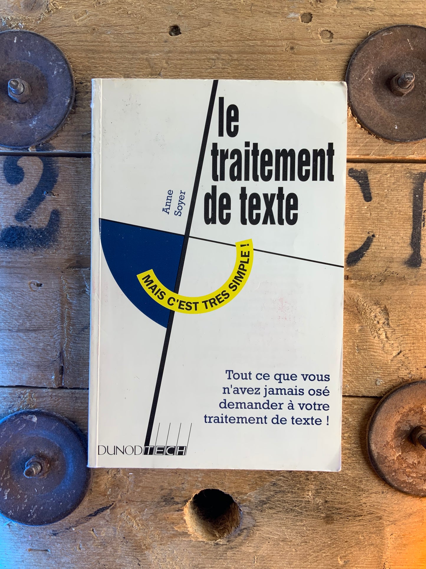 Le traitement de texte - Anne Soyer