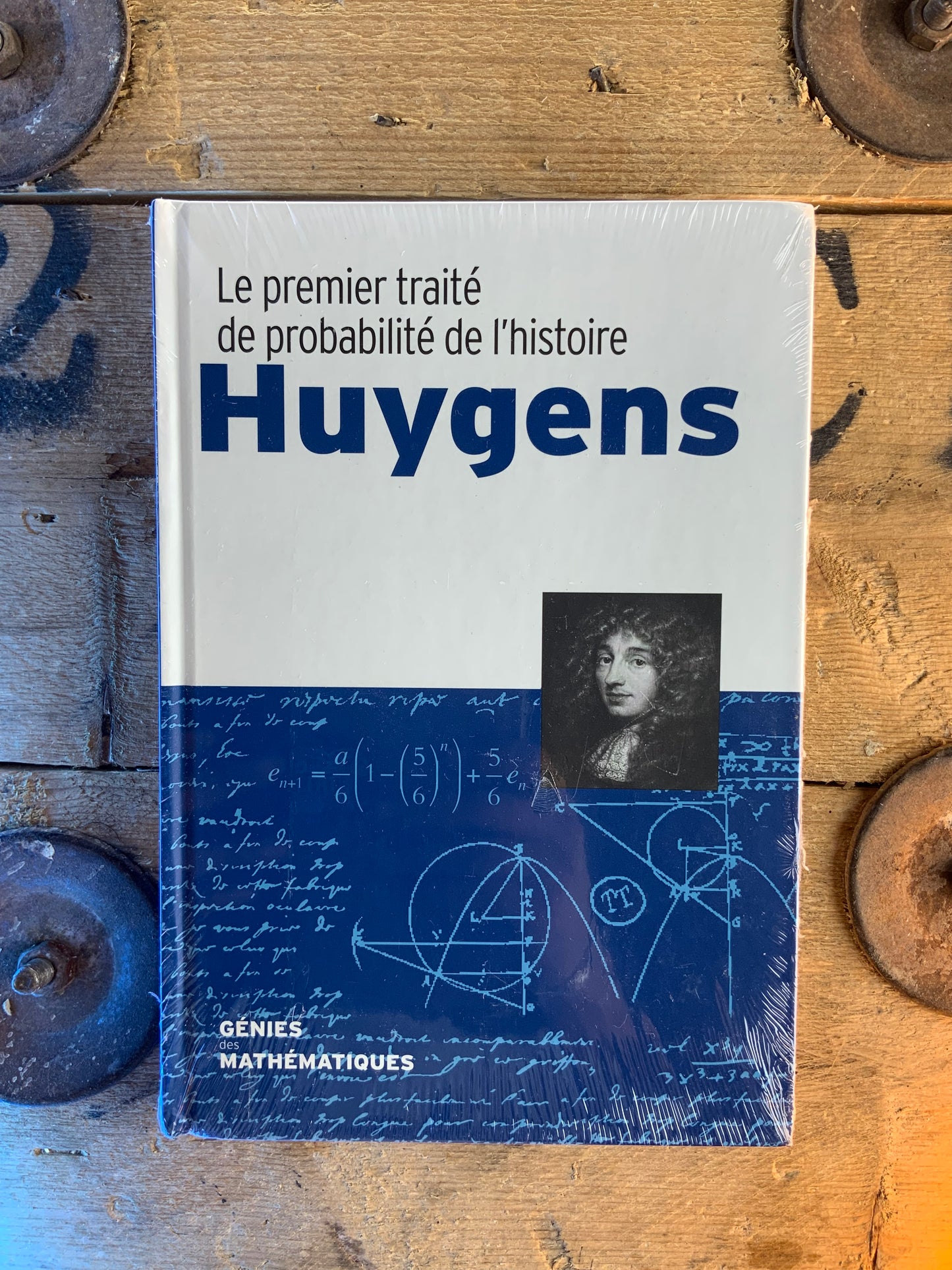 Huygens : Le premier traité de probabilité de l’histoire [ COLLECTION GÉNIES MATHÉMATIQUES ]