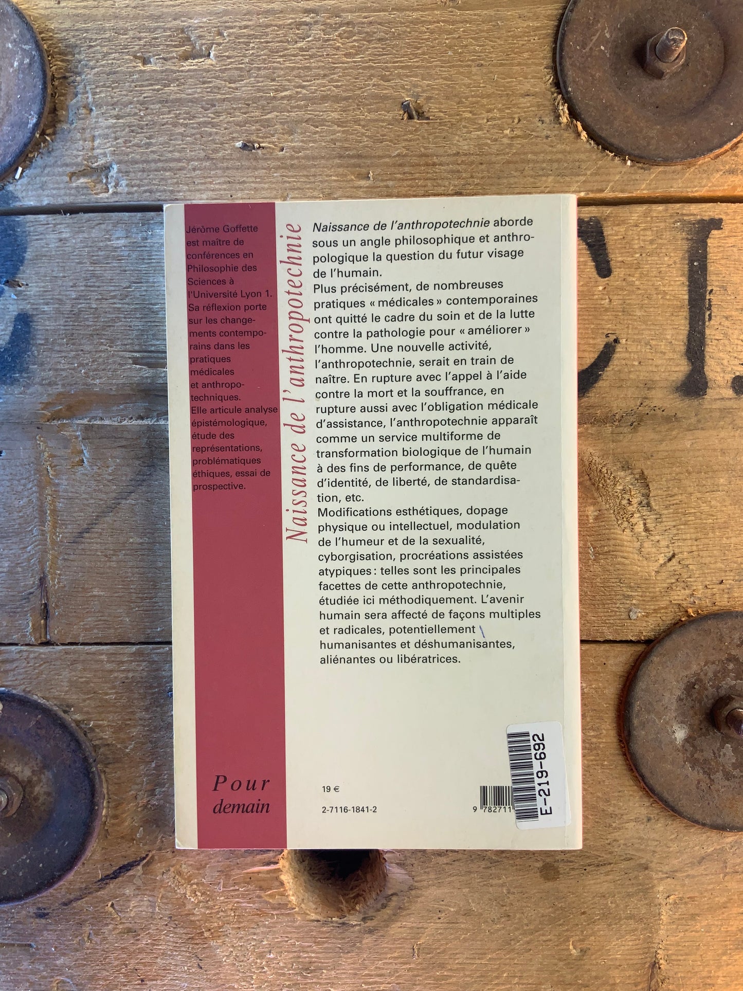 Naissance de l’anthropotechnie : De la médecine au modelage de l’humain - Jérôme Goffette