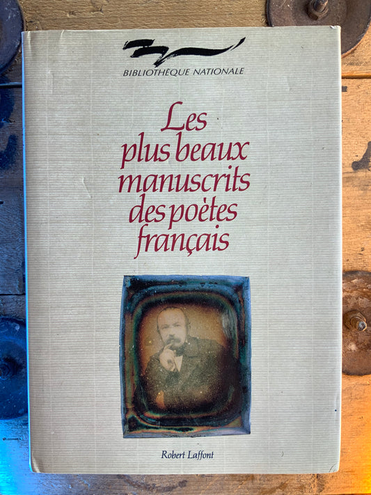Les plus beaux manuscrits des poètes français