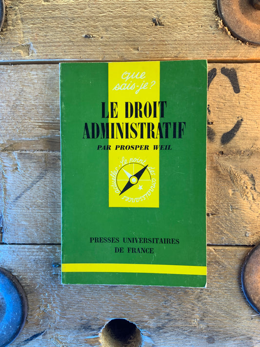 Le droit administratif - Prosper Weil