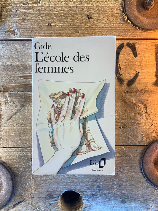 L’école des femmes - André Gide