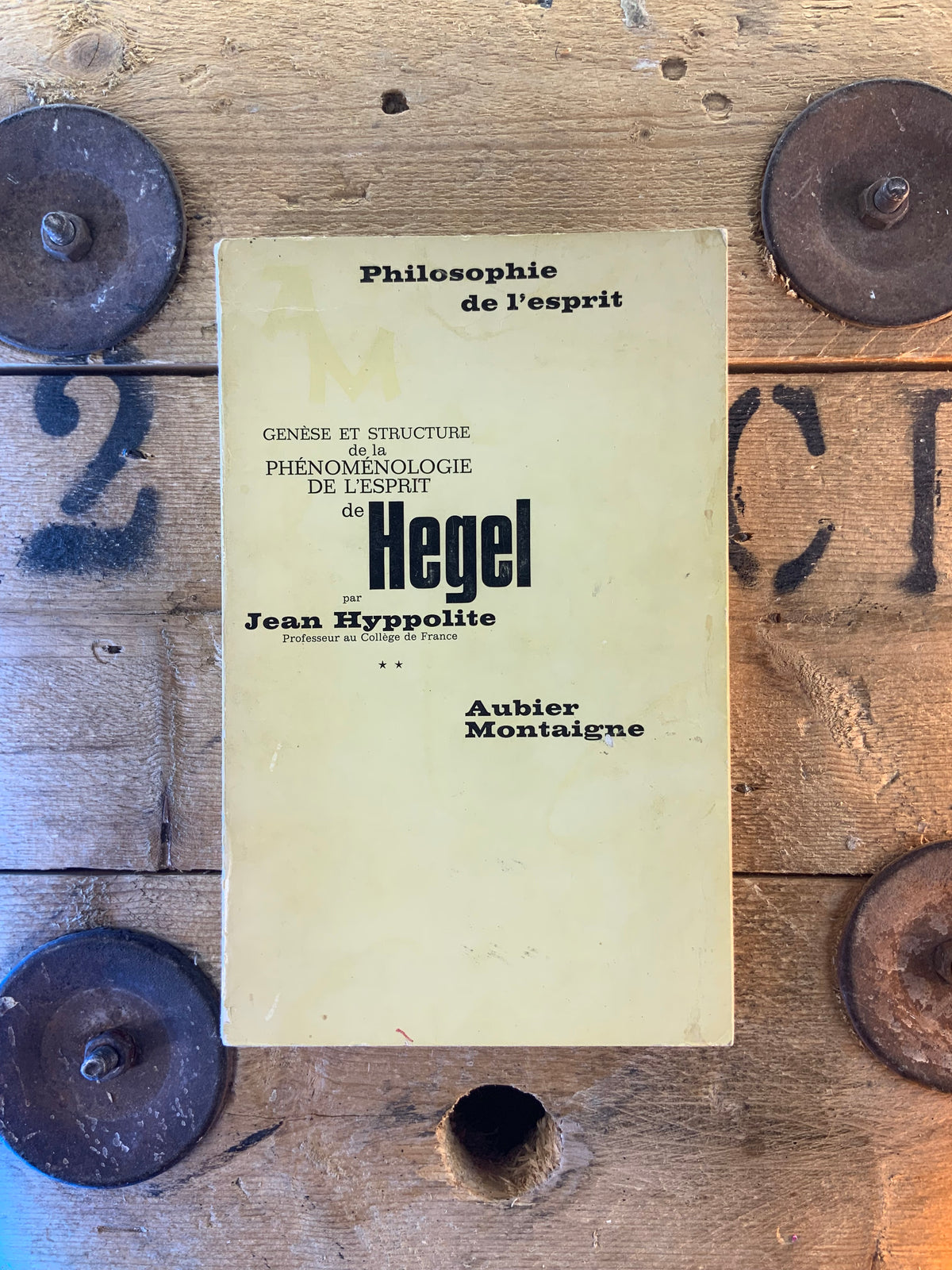 Genèse et structure de la Phénoménologie de l’esprit de Hegel 2 - Jean Hyppolite