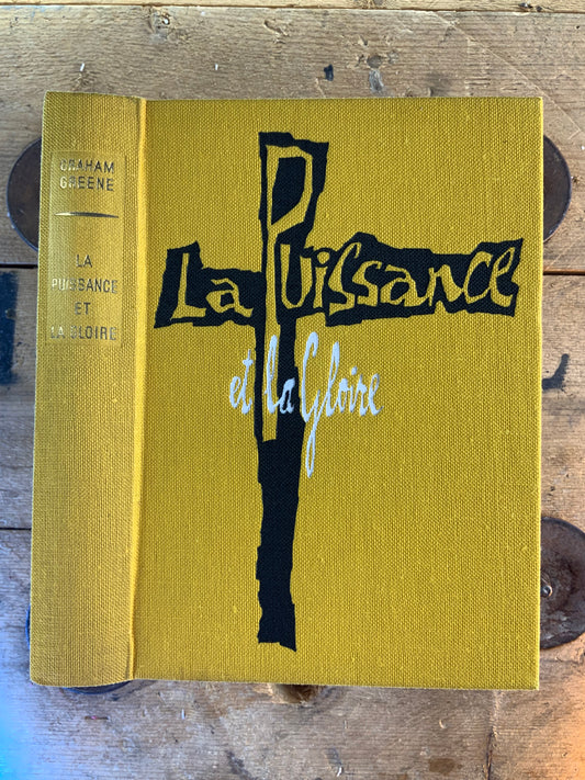 La puissance et la gloire - Grahame Greene [ illustré ]