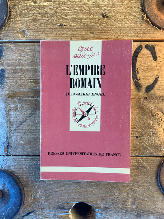 L’empire romain - Jean-Marie Engel