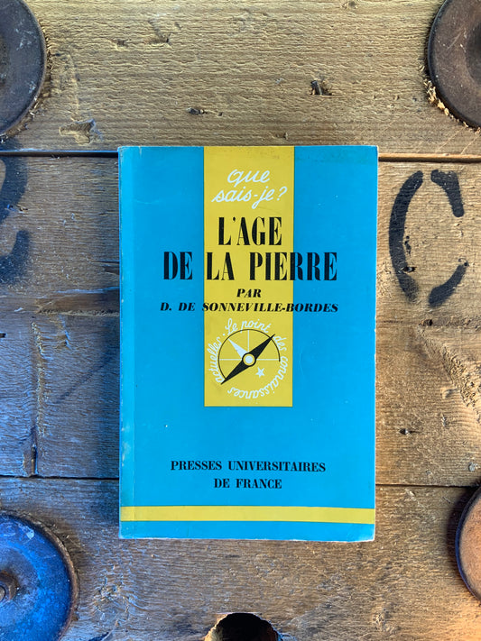 L’âge de la pierre - D. De Sonneville-Bordes