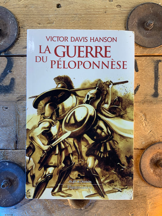 La guerre du Péloponnèse - Victor Davis Hanson