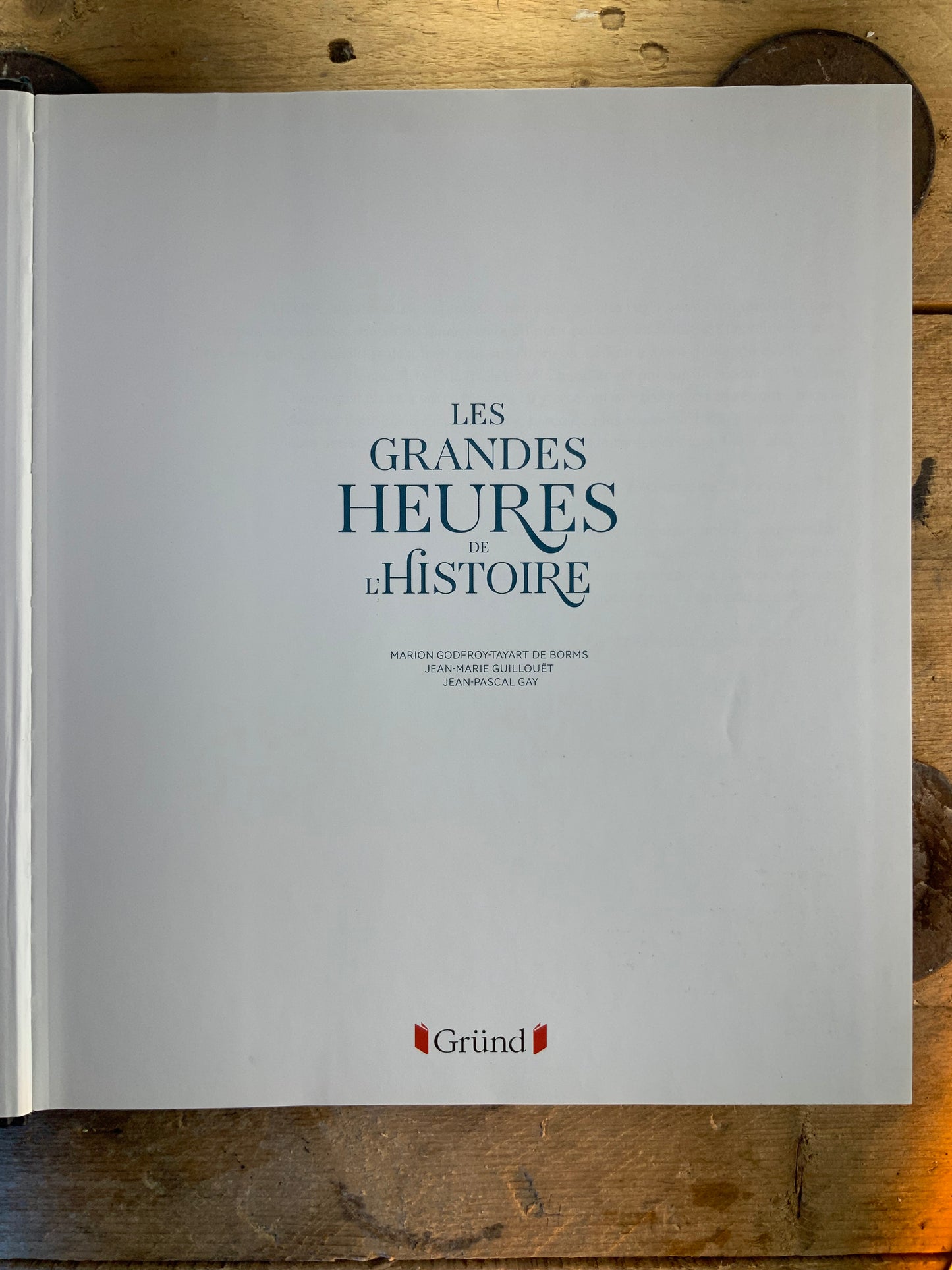 Les Grandes Heures de l’Histoire