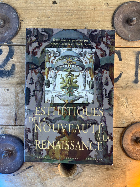 Esthétiques de la nouveauté à la renaissance