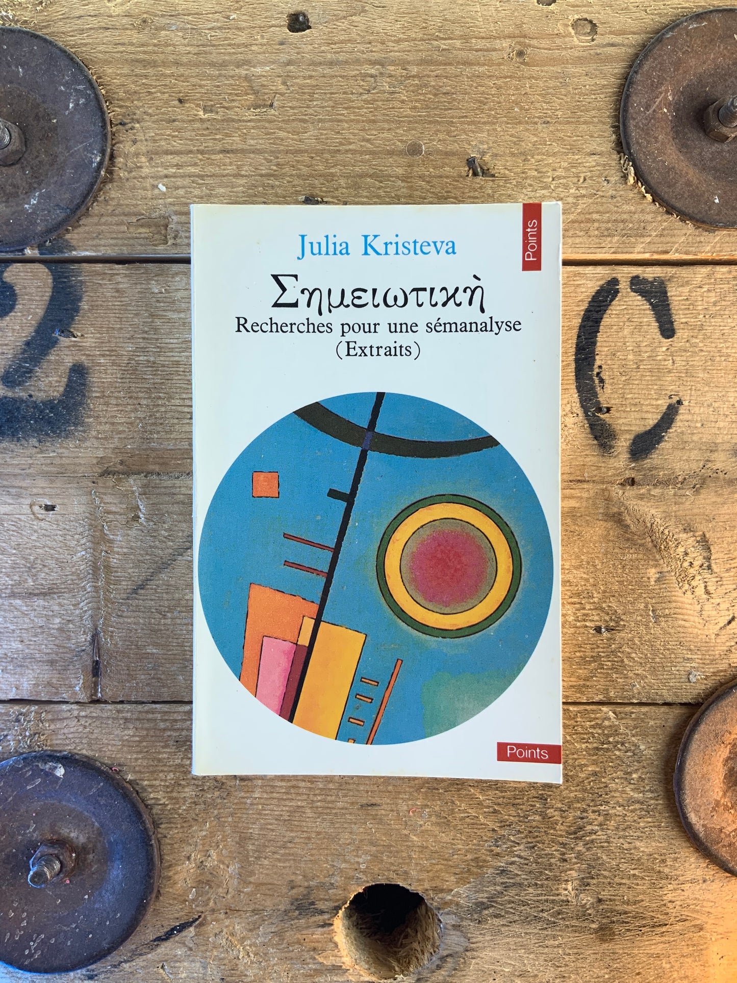 Sēmeiōtikē : recherches pour une sémantique (extraits) - Julia Kristeva