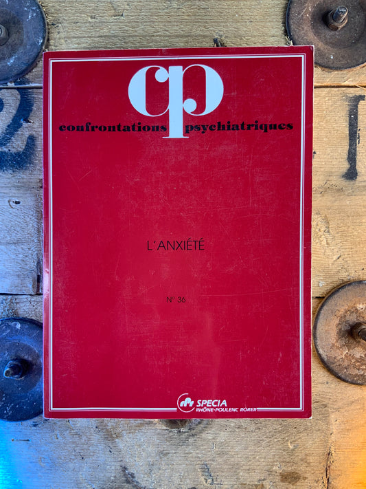 Confrontations psychiatriques : L’anxiété