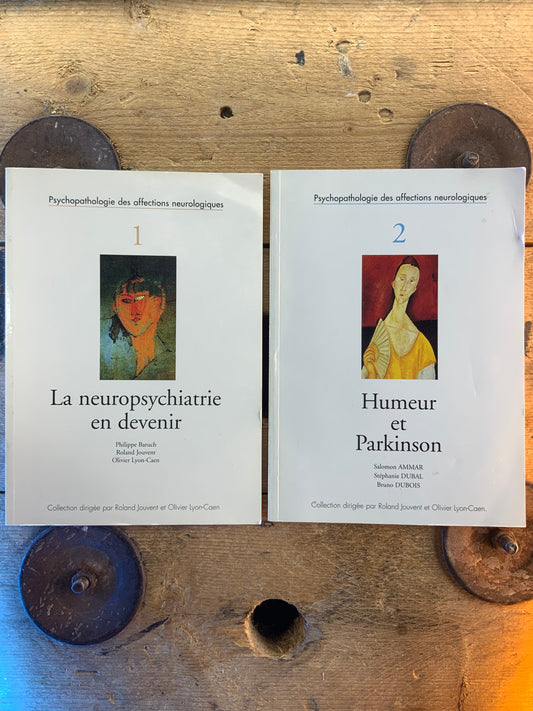 Psychopathologies des affections neurologiques : 1. La neuropsychiatrie en devenir. 2. Humeur et Parkinson