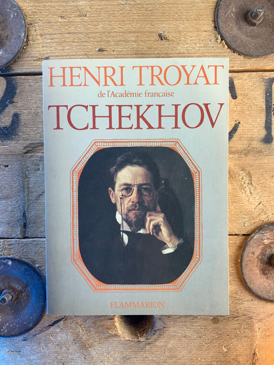 Tchekhov - Henri Troyat