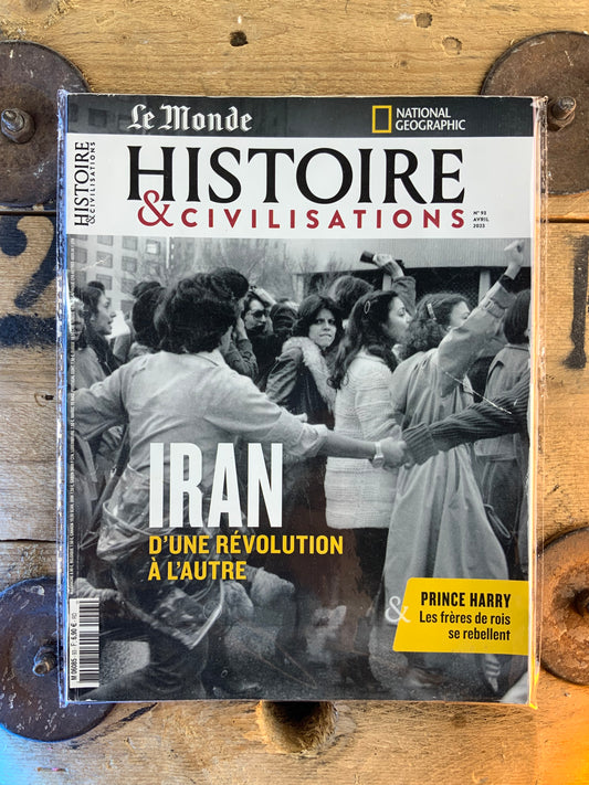 Iran d’une révolution à l’autre [ Histoire et Civilisations ]