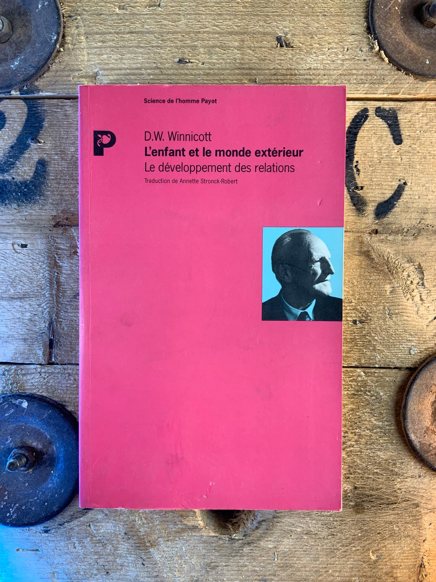 L’enfant et le monde extérieur : le développement des relations - D. W. Winnicott