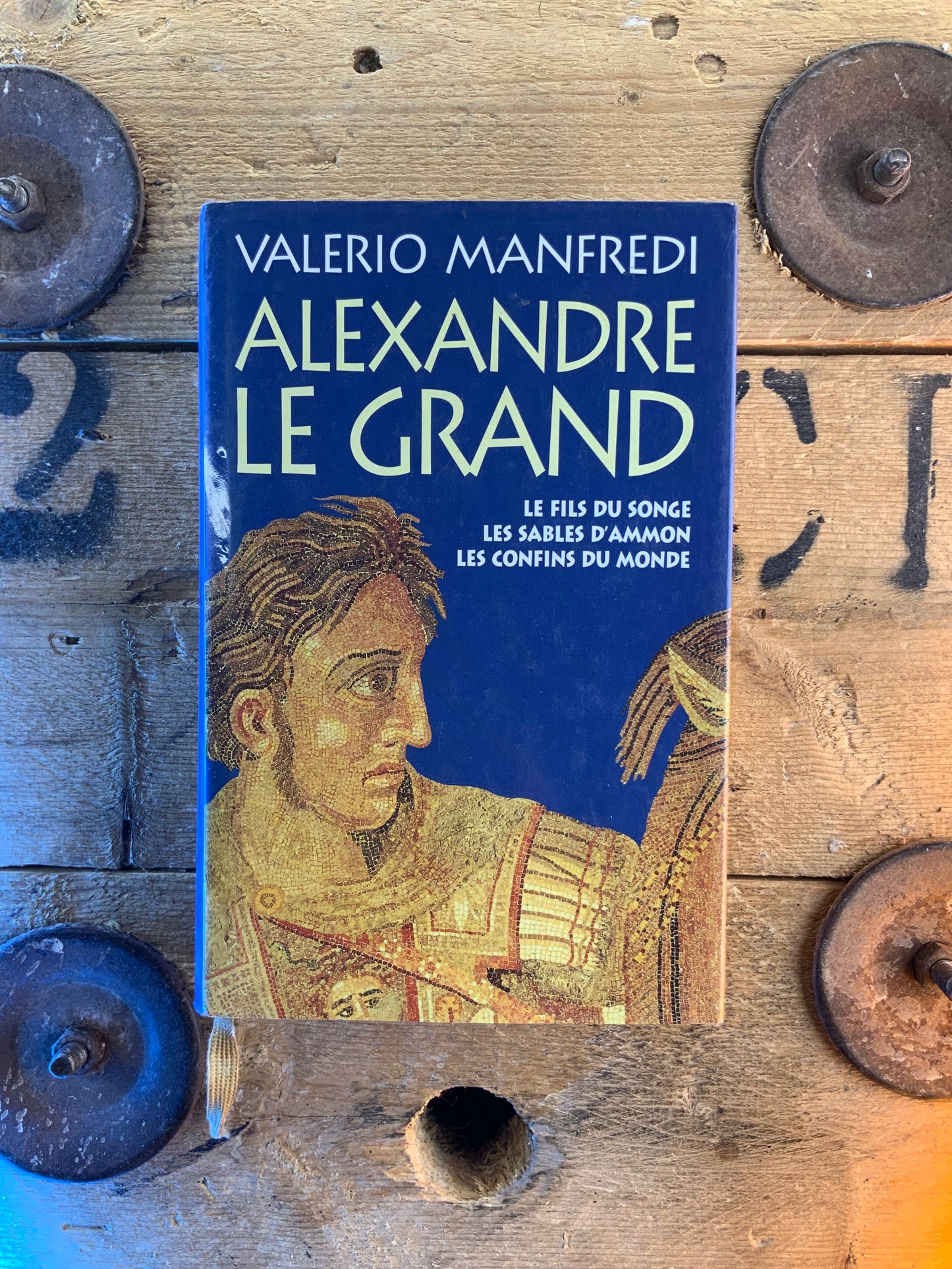 Alexandre Le Grand : le fils du songe, les sables d’Ammon, les confins du monde - Valerio Manfredi