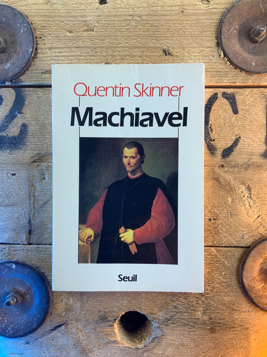 Machiavel - Quentin Skinner