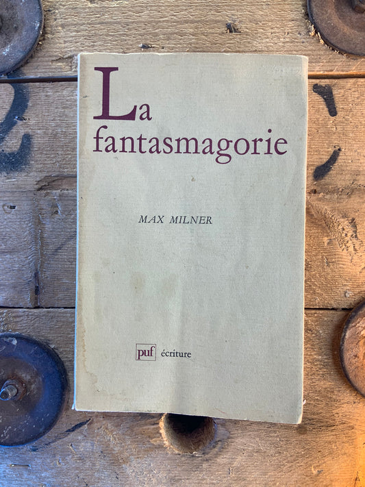 La fantasmagorie - Max Milner